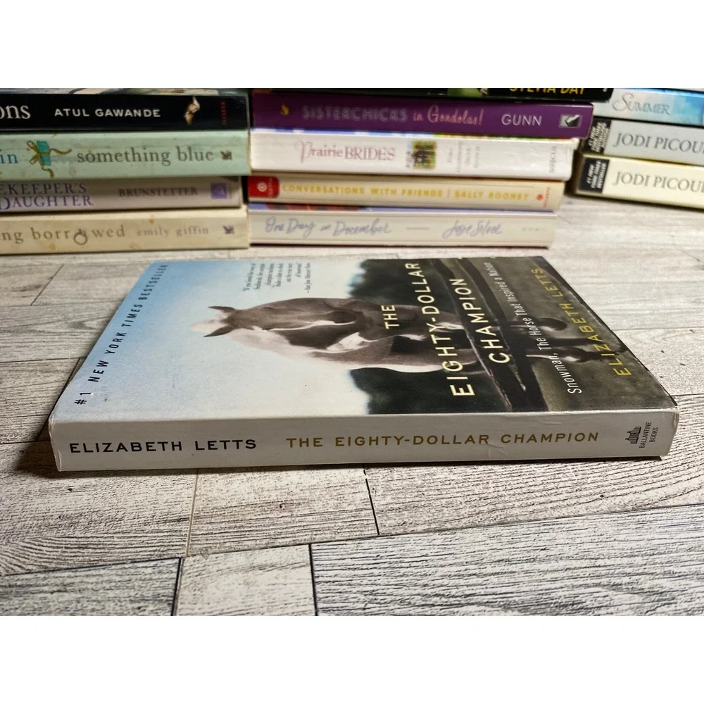 The Eighty-Dollar Champion Elizabeth Letts 2012 Trade Paperback Snowman‎ Horse